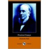 Practical Essays door Alexander Bain