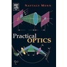 Practical Optics door Naftaly Menn