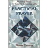 Practical Prayer door Anne Tanner