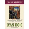 Prairie Nocturne by Ivan Doig