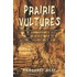 Prairie Vultures