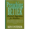 Preaching Better door Kenneth Untener