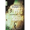 Preis der Schuld by Michael Harvey