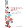 Prescribed Norms door Cheryl Krasnick Warsh