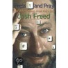 Press 1 And Pray door Josh Freed
