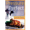 Pressure Perfect door Lorna Sass