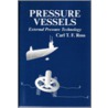 Pressure Vessels by Carl T.F. Ross