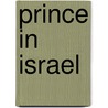 Prince in Israel door James Stacey