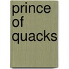 Prince of Quacks door Timothy B. Riordan