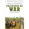 Prisoners Of War door Arnold Krammer