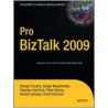 Pro Biztalk 2009 by Sergei Moukhnitski