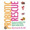 Probiotic Rescue door Allison Tannis