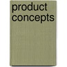 Product Concepts door Dino von Noy