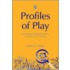 Profiles of Play