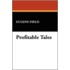 Profitable Tales