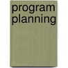 Program Planning by Mitchell L. Springer
