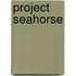Project Seahorse