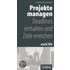Projekte managen