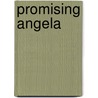 Promising Angela door Kim Vogel Sawyer