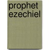 Prophet Ezechiel door Anonymous Anonymous