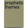 Prophetic Themes door Onbekend