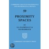 Proximity Spaces by S.A. Naimpally