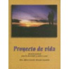Proyecto de Vida by Pbro Alfonso G. Miranda Guardiola