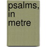 Psalms, in Metre by Church Episcopal