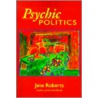 Psychic Politics door Jane Roberts