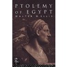 Ptolemy Of Egypt by Walter M. Ellis
