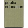 Public Education door Charles Henry Pearson