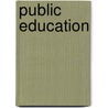 Public Education by Arthur Hill