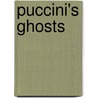 Puccini's Ghosts door Morag Joss