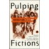 Pulping Fictions