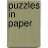 Puzzles In Paper door Onbekend