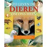 Zo leven de dieren om ons heen door J. Vries