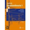 Quantentheorie 1 door Horst Rollnik