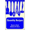 Quantity Recipes door Marion A. Wood