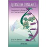 Quantum Dynamics door Eric R. Bittner