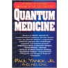 Quantum Medicine door Paul Yanick