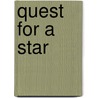 Quest for a Star door Francis Trowbridge Sherman