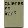 Quienes Se Iran? by Yiye Avila