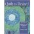 Quilt As Desired