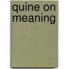 Quine On Meaning by Eve Gaudet