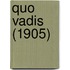 Quo Vadis (1905)