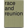 Race and Reunion door David W. Blight