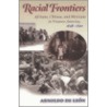 Racial Frontiers door Arnoldo De Leon