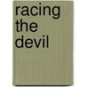 Racing The Devil door E. Michael Terrell