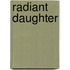 Radiant Daughter