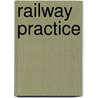 Railway Practice door Samuel Charles Brees